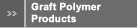 Graft Polymer Products